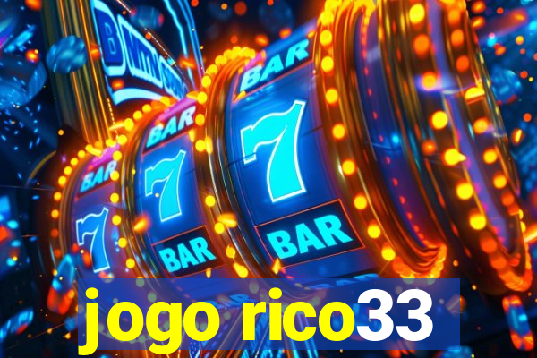 jogo rico33